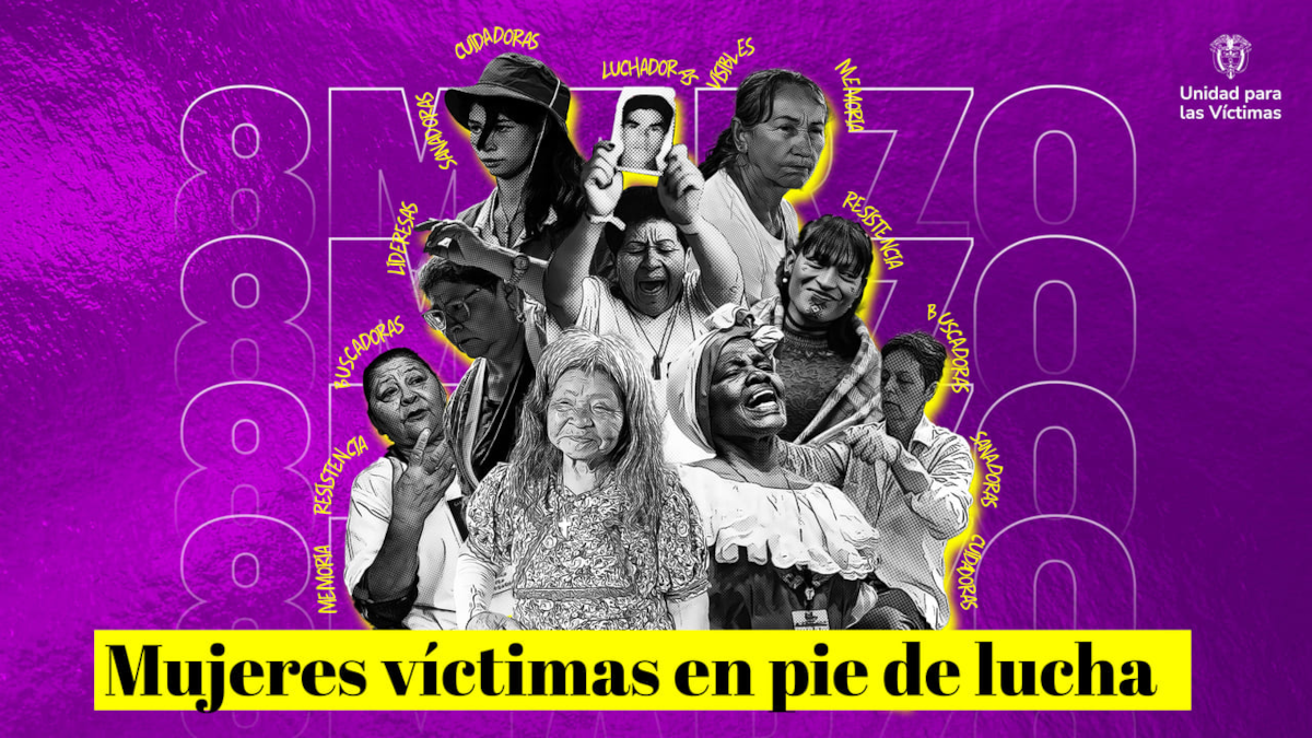 La campaña se compone de carteles reivindicativos, algunos con audios de mujeres que narran su lucha, así como fragmentos de podcasts donde se relatan sus historias - Foto: Unidad para las Víctimas